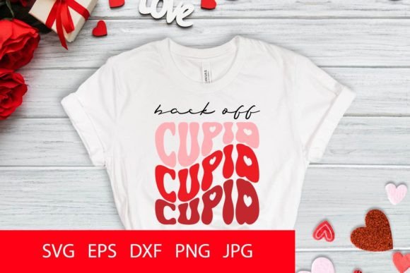Back off Cupid SVG PNG Graphics and Crafts Review