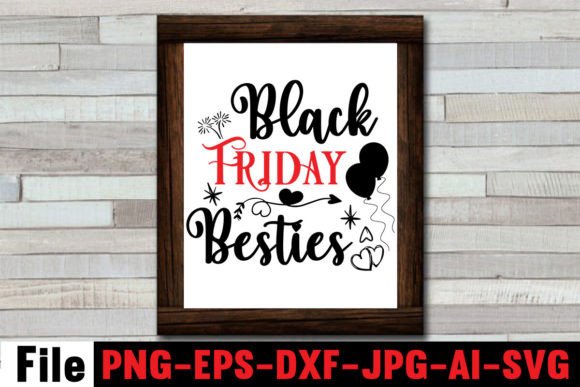 Black Friday Besties SVG Cut File: A Designer’s Review for Graphics and Crafts