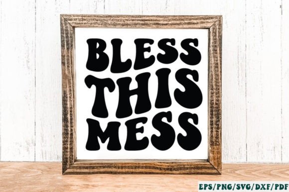Bless This Mess Retro SVG Review