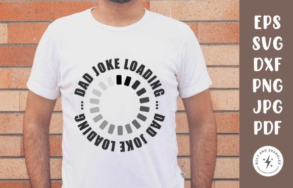 Dad Joke Loading, SVG Graphics and Crafts Review