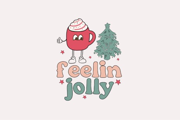 Feelin Jolly Graphics for Crafts and Branding
