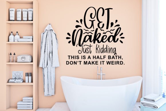 Get Naked Just Kidding SVG Graphics and Crafts