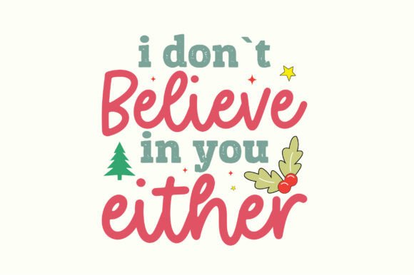 I Don t Believe in You Either Graphics and Crafts Review