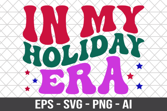 In My Holiday Era Retro SVG Graphics for Crafts