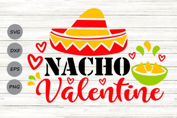 Nacho Valentine Svg Review