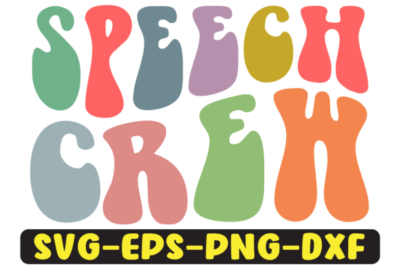 Speech Crew Groovy Retro Svg Design Review