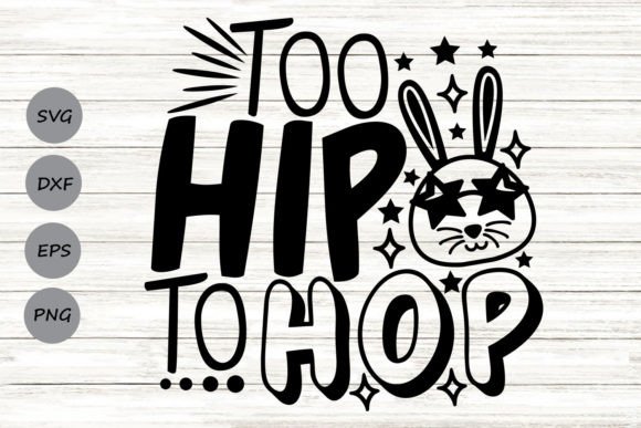Too Hip to Hop Svg Graphics and Crafts Review