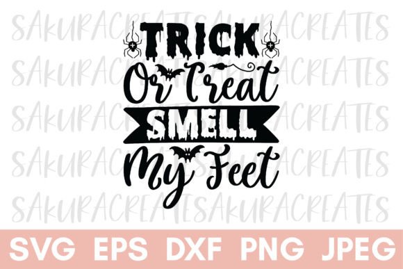 Trick Treat Smell My Feet Halloween Baby Graphics and Crafts Review