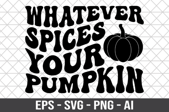 Whatever Spices Your Pumpkin Retro SVG Graphics and Crafts Review